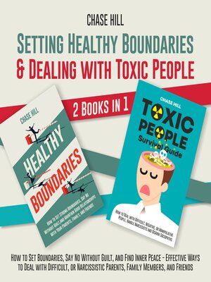 cover image of Setting Healthy Boundaries & Dealing with Toxic People